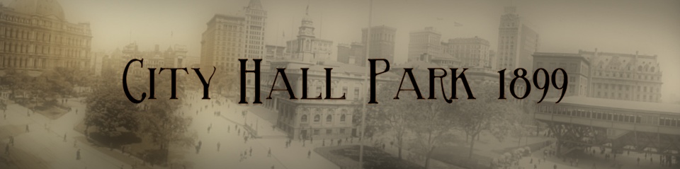 City Hall Park 1899